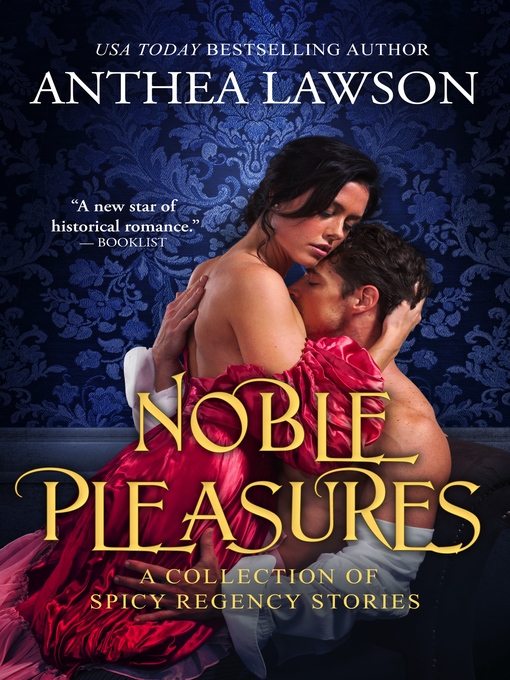 Title details for Noble Pleasures by Anthea Lawson - Available